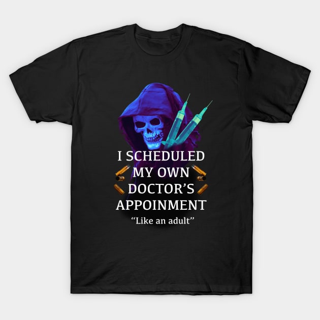 Doctors Appointment T-Shirt by Jugglingdino